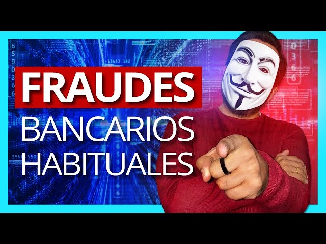 Tipos de fraude bancario: cómo identificarlos y qué hacer en cada país hispanohablante